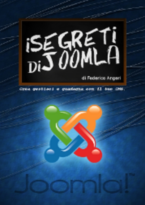 Product picture I Segreti di Joomla, crea un sito gestisci e guadagna